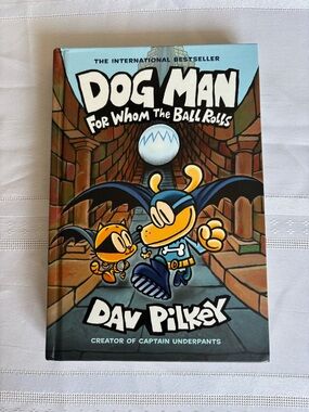 Dog Man: For Whom the Ball Rolls by - Dav Pilkey